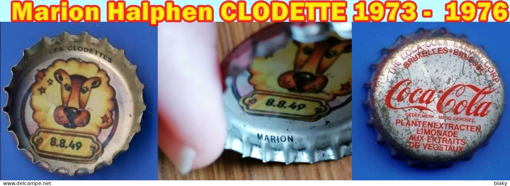 CAPSULE COCA COLA  CLODETTE CLAUDE FRANCOIS-Marion Halphen CLODETTE 1973 -  1976 - Altri & Non Classificati