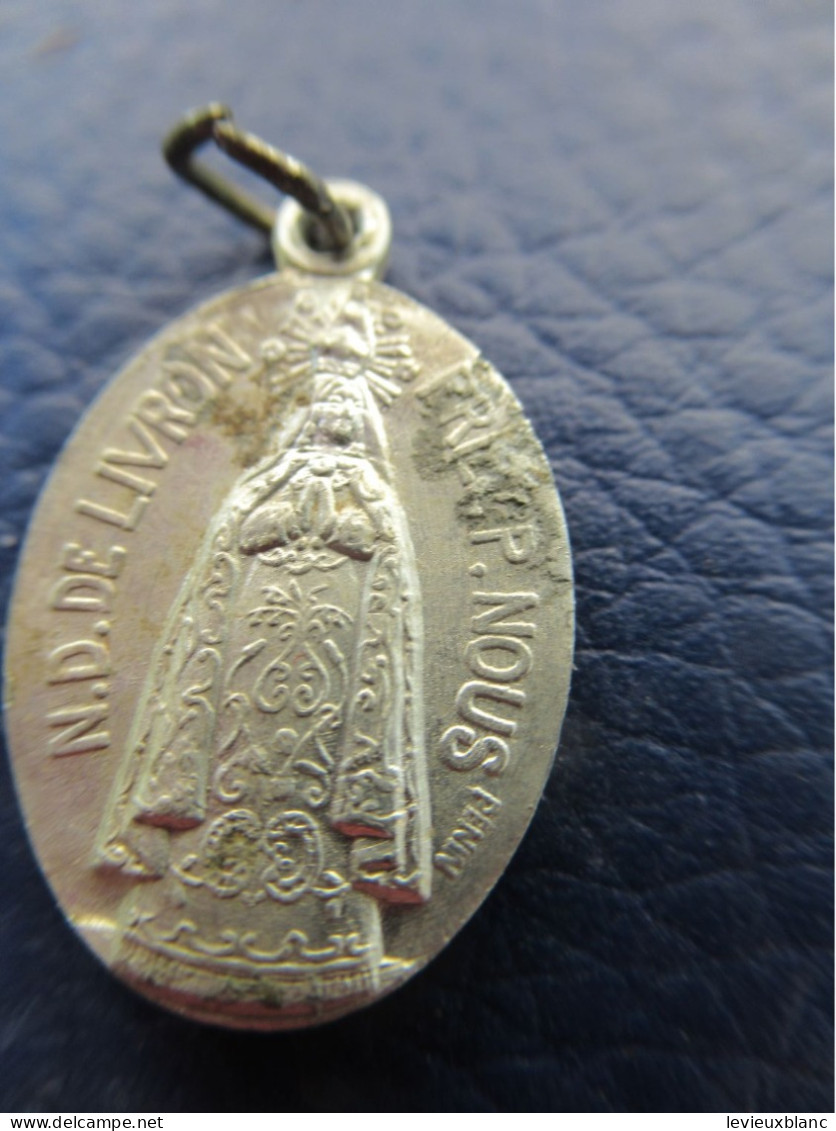 Petite Médaille De Dévotion / Notre Dame De LIVRON   / Début XXème    MEDR5 - Godsdienst & Esoterisme
