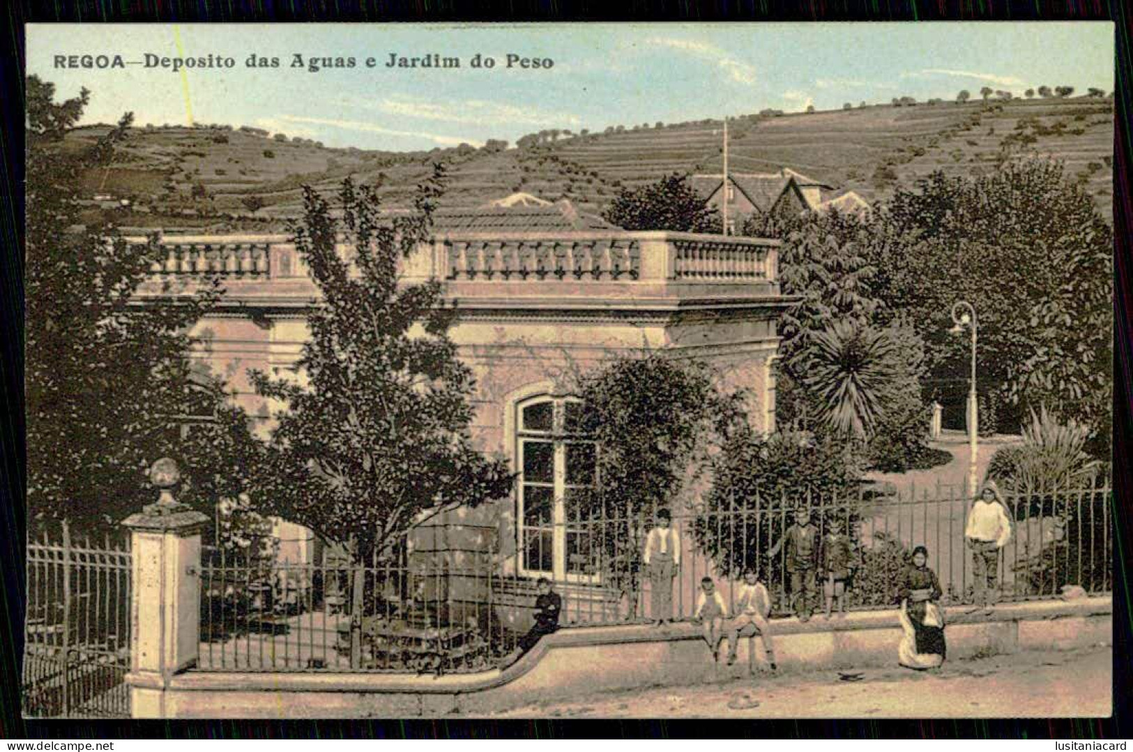 PESO DA RÉGUA - Deposito Das Aguas E Jardim Do Peso.  Carte Postale - Vila Real