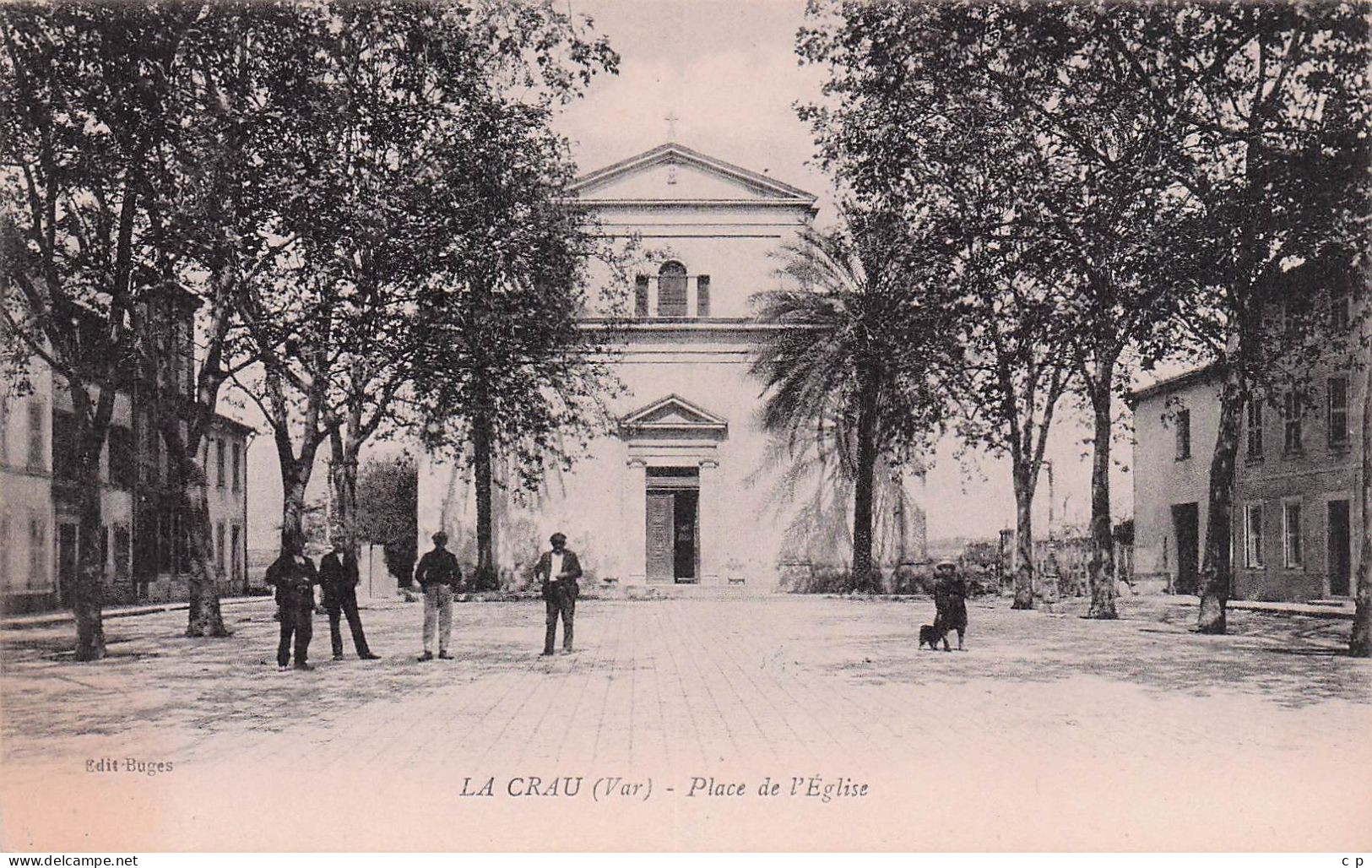 La Crau - Place De L'eglise-  CPA °J - La Crau