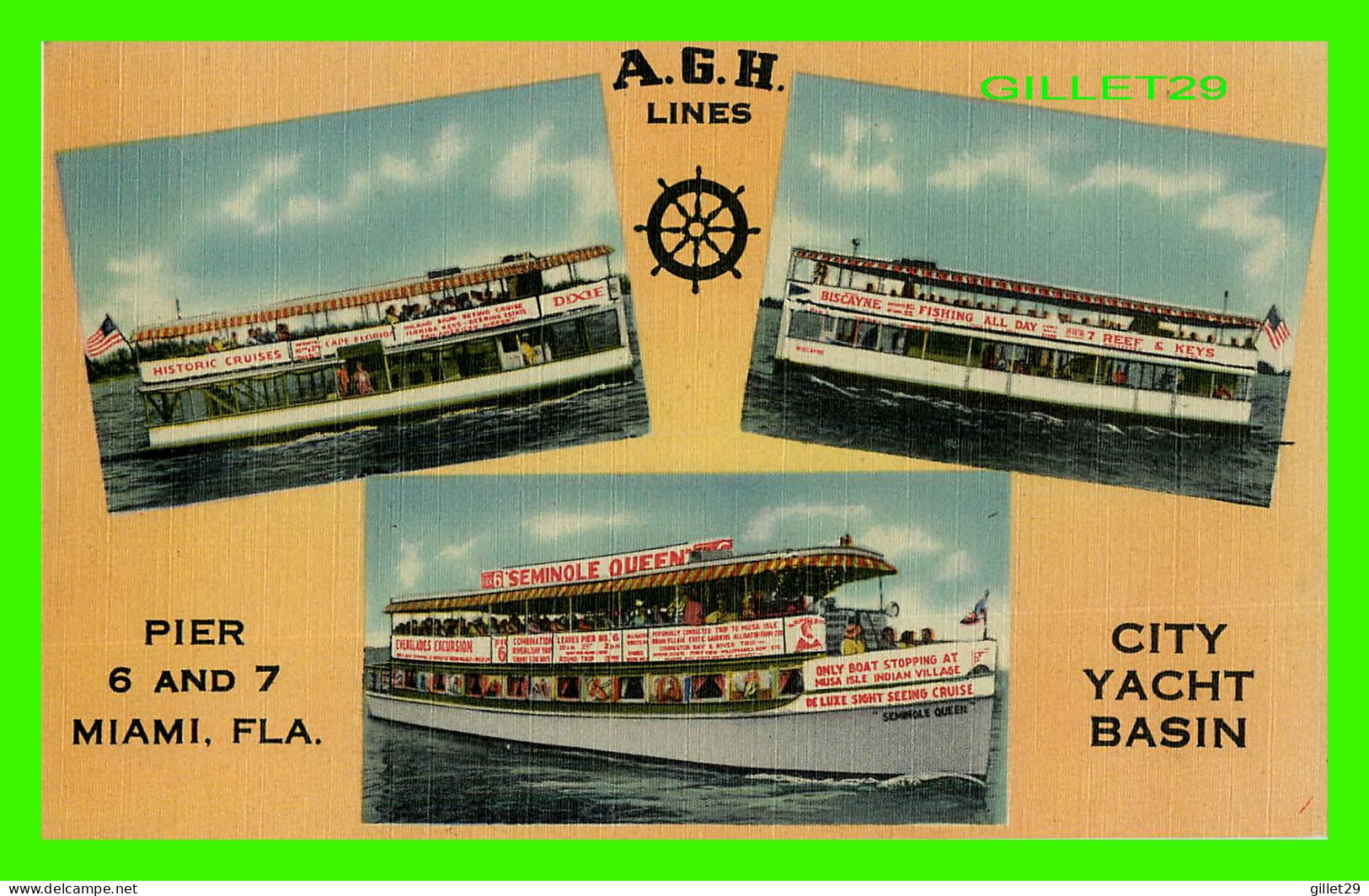 MIAMI, FL - A.G.H. LINES PIER No 6 & No 7 - 3 YACHT, BISCAYNE, DIXIE, SEMINLE QUEEN - - Miami