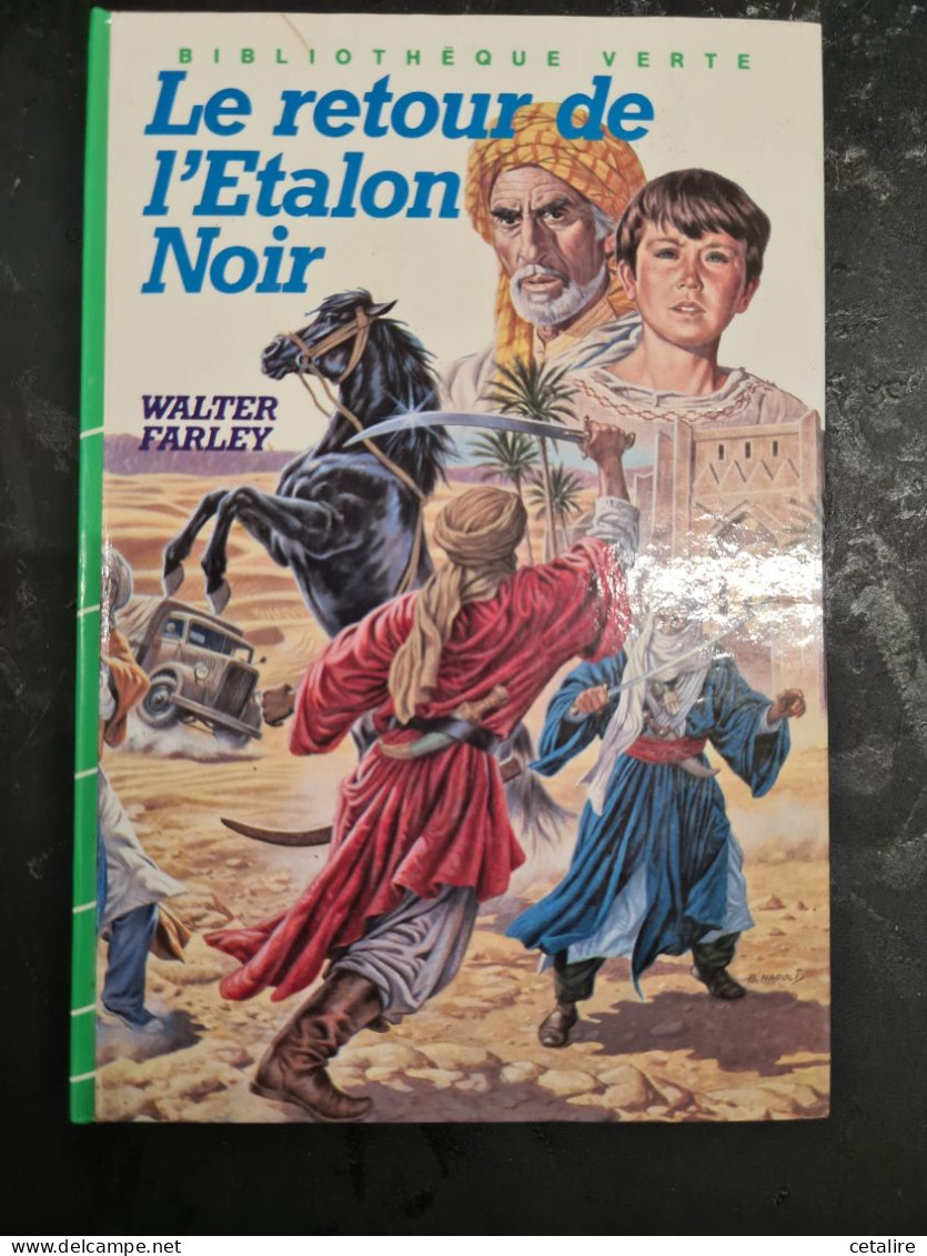 Le Retour De L'etalon Noir Walter Farley +++TRES BON ETAT+++ - Bibliothèque Verte