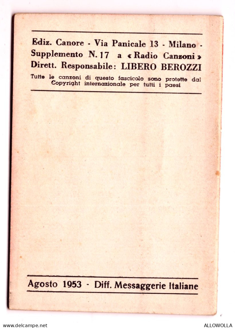 20707 " LE CANZONI DEL FERRAGOSTO(I TESTI DI 26 CANZONI)-LIRE 35-EDIZ. CANORE-MILANO-AGOSTO 1953 " - Musique