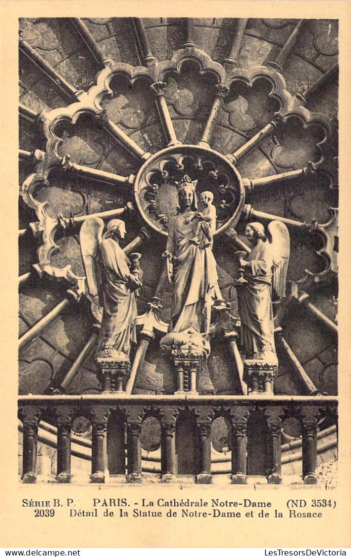 FRANCE - 75 - PARIS - Cathédrale Notre Dame - Détail De La Statue De Notre Dame Et La Rosace - Carte Postale Ancienne - Sonstige Sehenswürdigkeiten