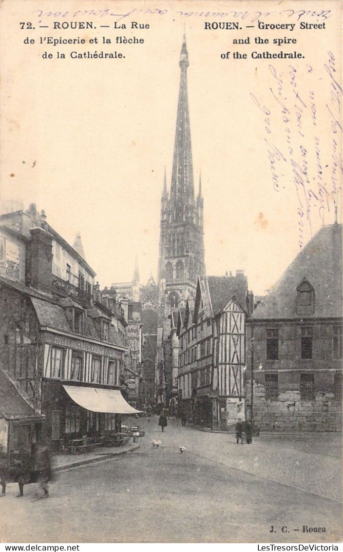 FRANCE - 76 - ROUEN - La Rue De L'épicerie Et La Flèche De La Cathédrale - Carte Postale Ancienne - Rouen
