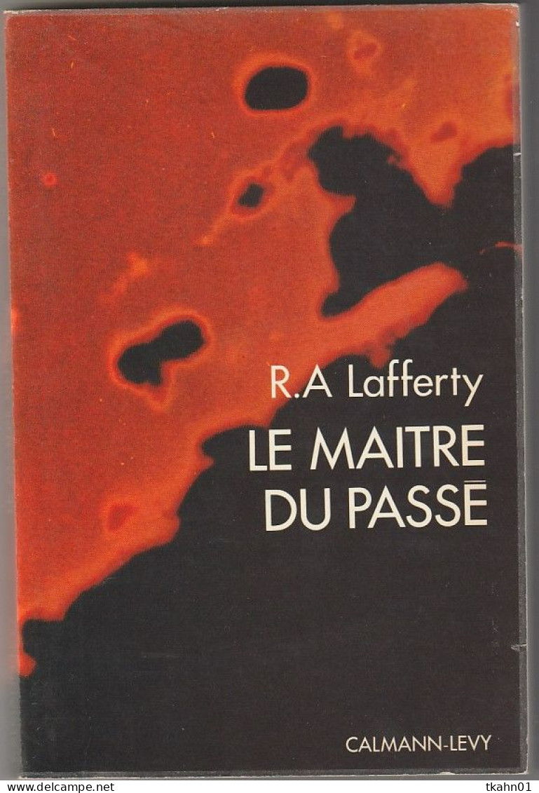 CALMANN-LEVY " LE MAITRE DU PASSE " LAFFERTY - Calmann-Lévy Dimensions