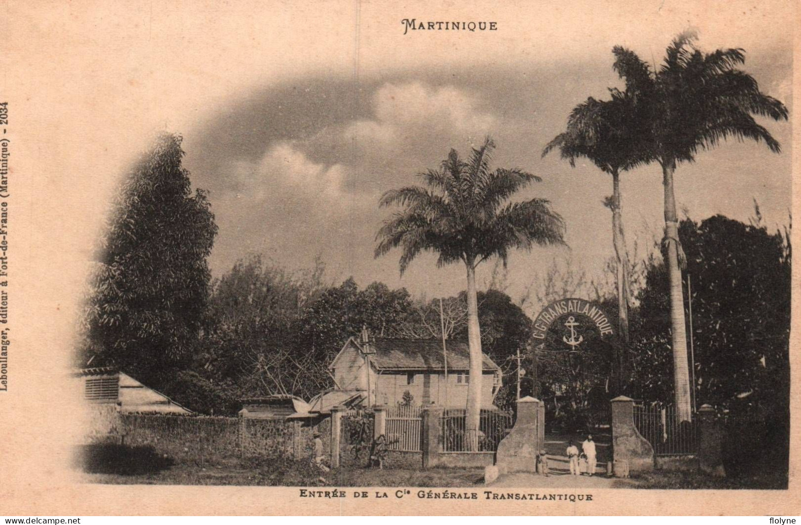 Martinique - Entrée De La Compagnie Générale Transatlantique - Fort De France