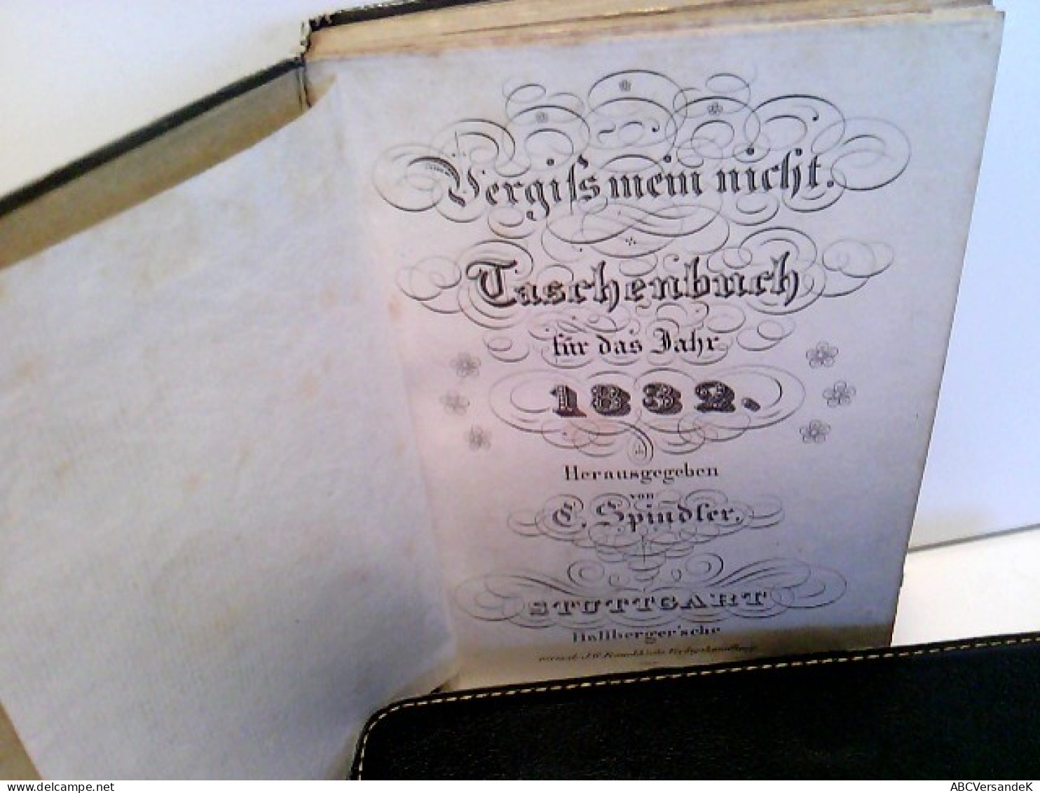 Vergiß Mein Nicht. Taschenbuch Für Das Jahr 1832. - Calendarios