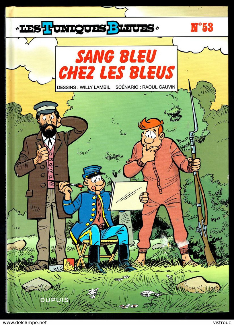 "LES TUNIQUES BLEUES: Sang Bleu Chez Les Bleus" - N° 53 De LAMBIL Et CAUVIN - Edition DUPUIS - 2009. - Tuniques Bleues, Les