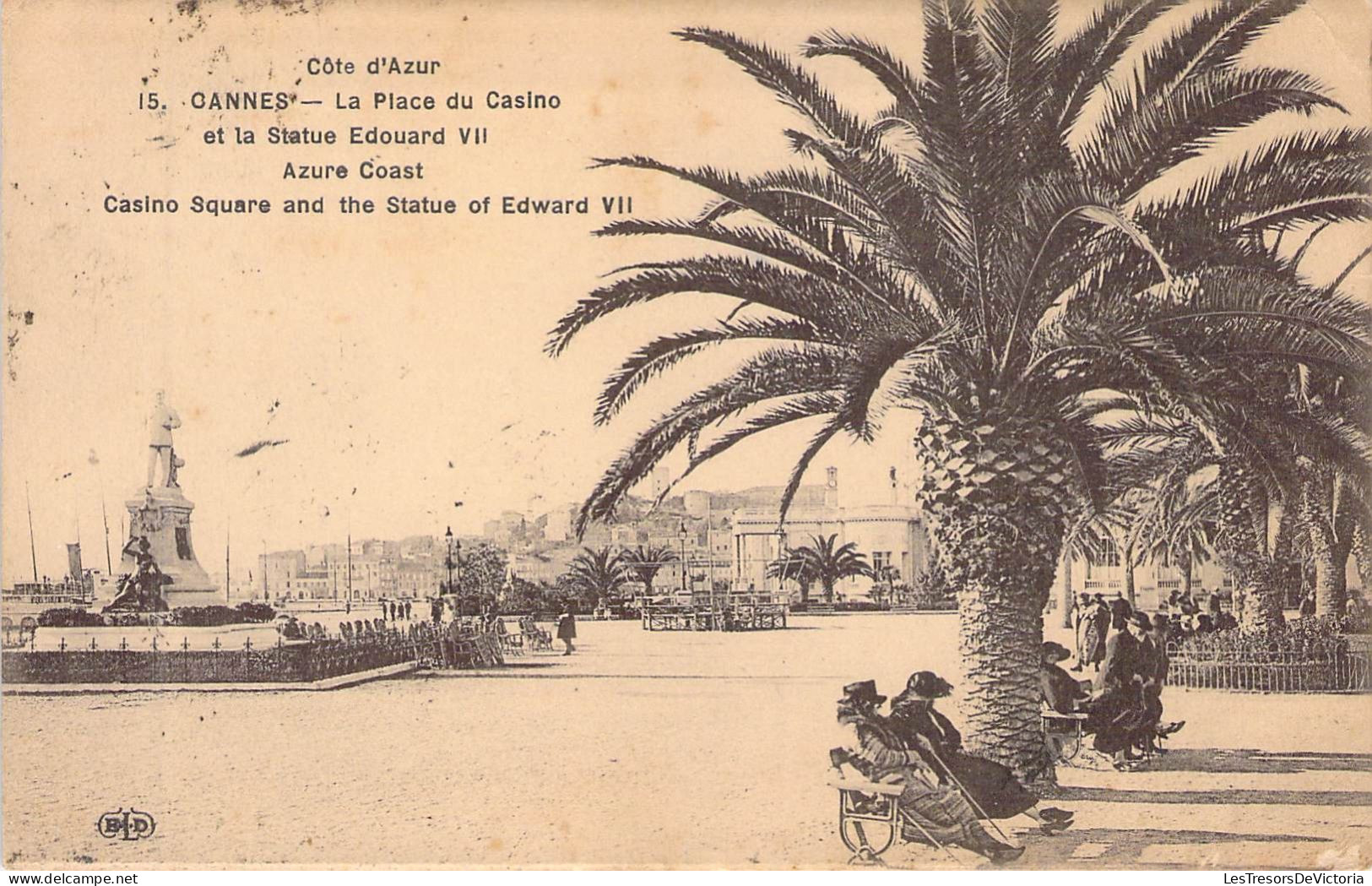 FRANCE - 06 -CANNES - La Place Du Casino Et La Statue Edouard VII - Carte Postale Ancienne - Cannes