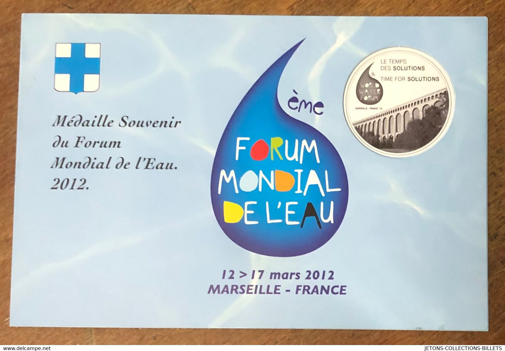 13 MARSEILLE FORUM DE L'EAU AQUEDUC AVEC ENCART MDP 2012 SANS LA MÉDAILLE MONNAIE DE PARIS JETON MEDALS COINS TOKENS - 2012