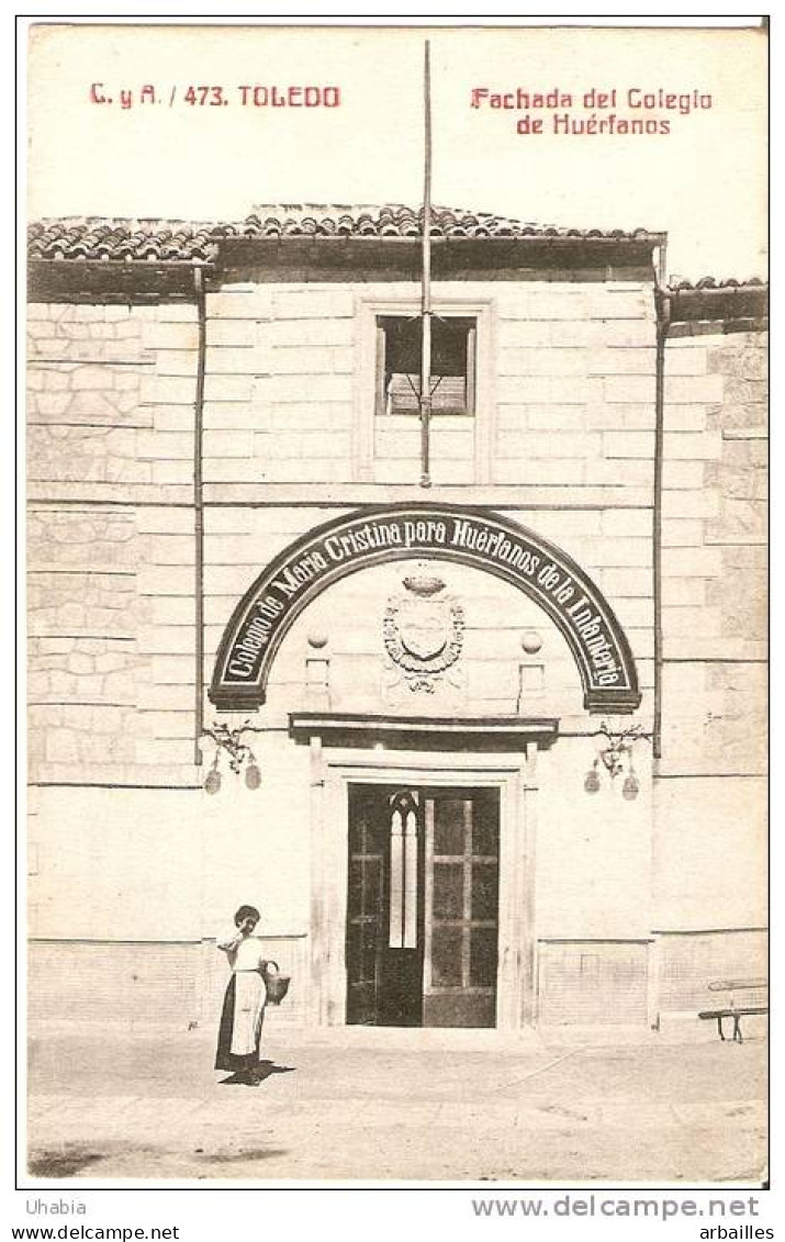 Toledo. Fachada Del Colegio De Huerfanos. - Toledo