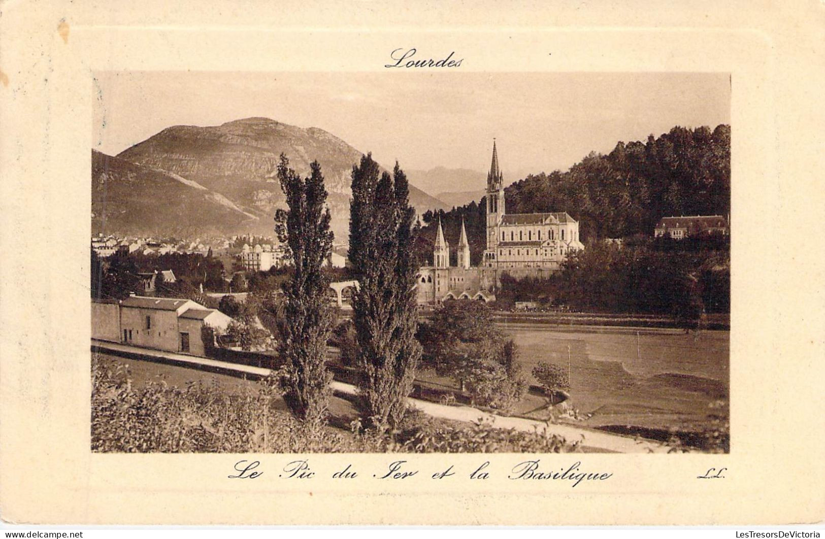 FRANCE - 65 - LOURDES - Le Pic Du Fer Et La Basilique  - Carte Postale Ancienne - Lourdes