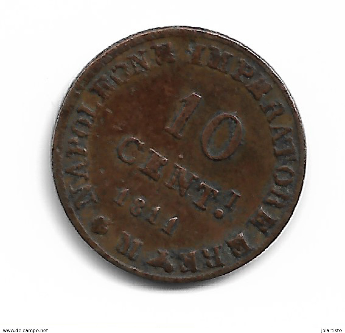 Monnaie ROYAUME D ITALIE 1805::1814 10 Cent 1811 M Imperatore Bel Etat Gadoury Page 462 I T 19  Plat 2 N0152 - Andere & Zonder Classificatie
