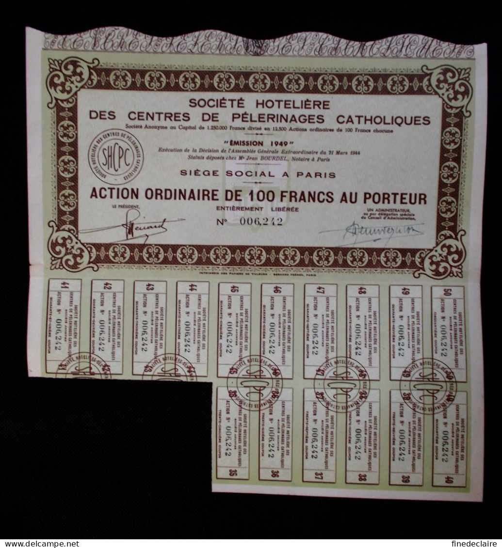 Action Ordinaire De 100 Francs, Société Hôtelière Des Centres De Pèlerinages Catholiques, émission 1949, Paris - Turismo