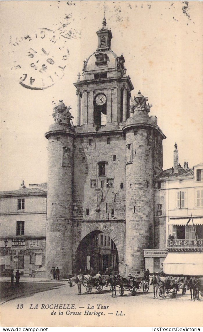 FRANCE - 17 - LA ROCHELLE - La Tour De La Grosse Horloge  - Carte Postale Ancienne - La Rochelle