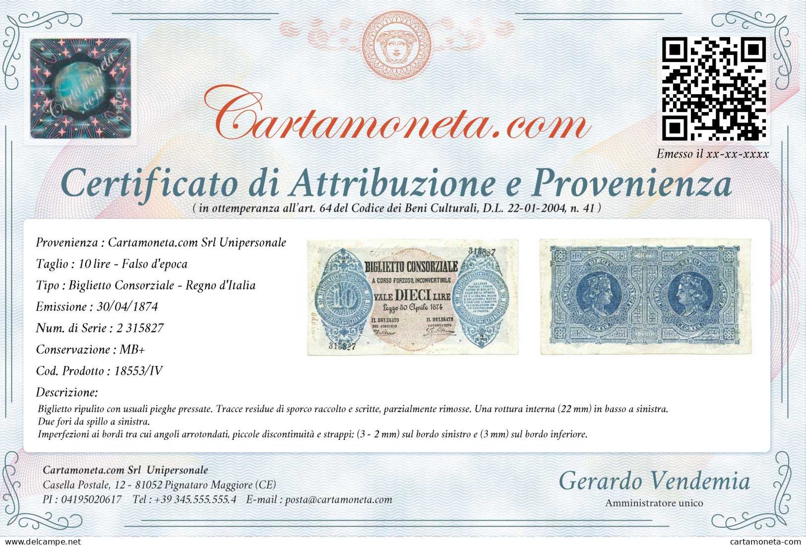 10 LIRE FALSO D'EPOCA BIGLIETTO CONSORZIALE REGNO D'ITALIA 30/04/1874 MB+ - [ 8] Ficticios & Especimenes