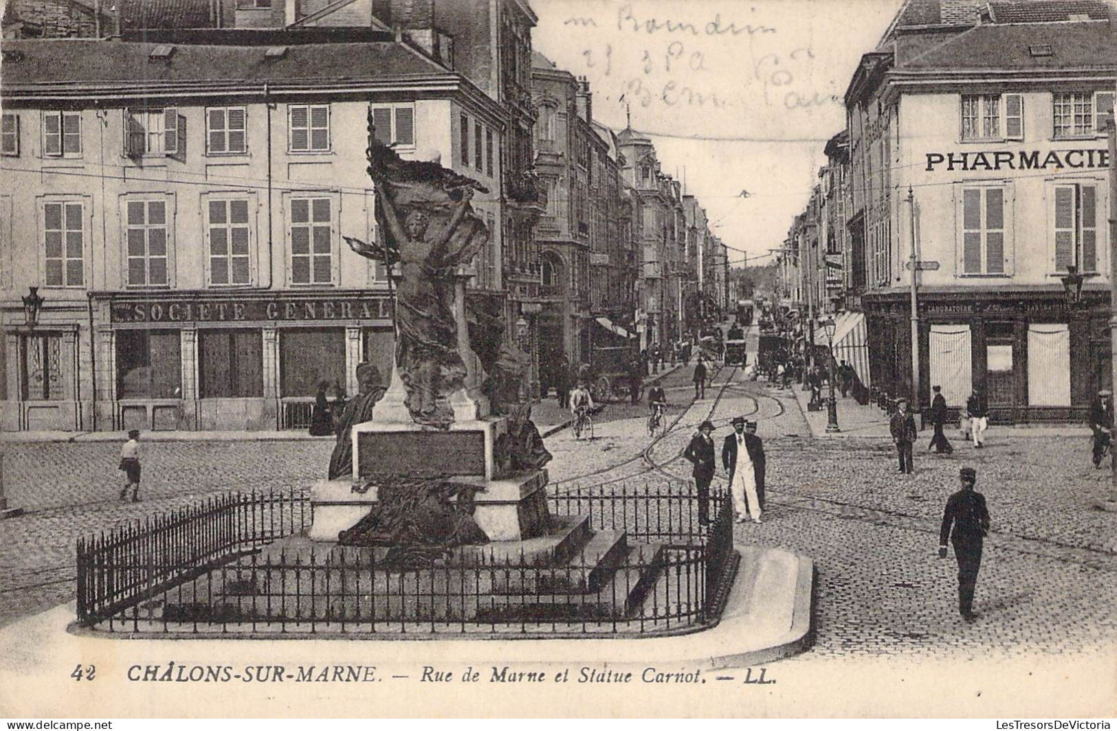 FRANCE - 51 - CHALONS SUR MARNE - Rue De Marne Et Statue Carnot - LL - Carte Postale Ancienne - Châlons-sur-Marne