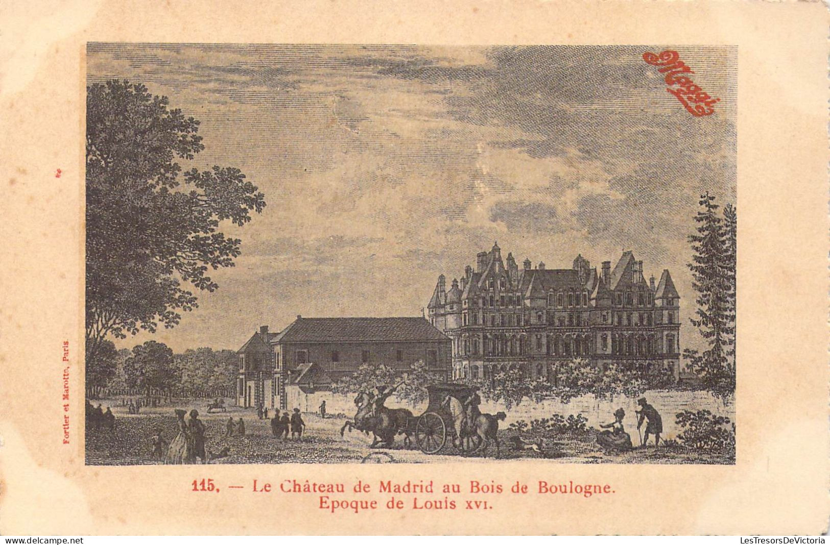 FRANCE - 75 - Le Château De Madrid Au Bois De Boulogne - Epoque De Louis XVI - Carte Postale Ancienne - Parcs, Jardins