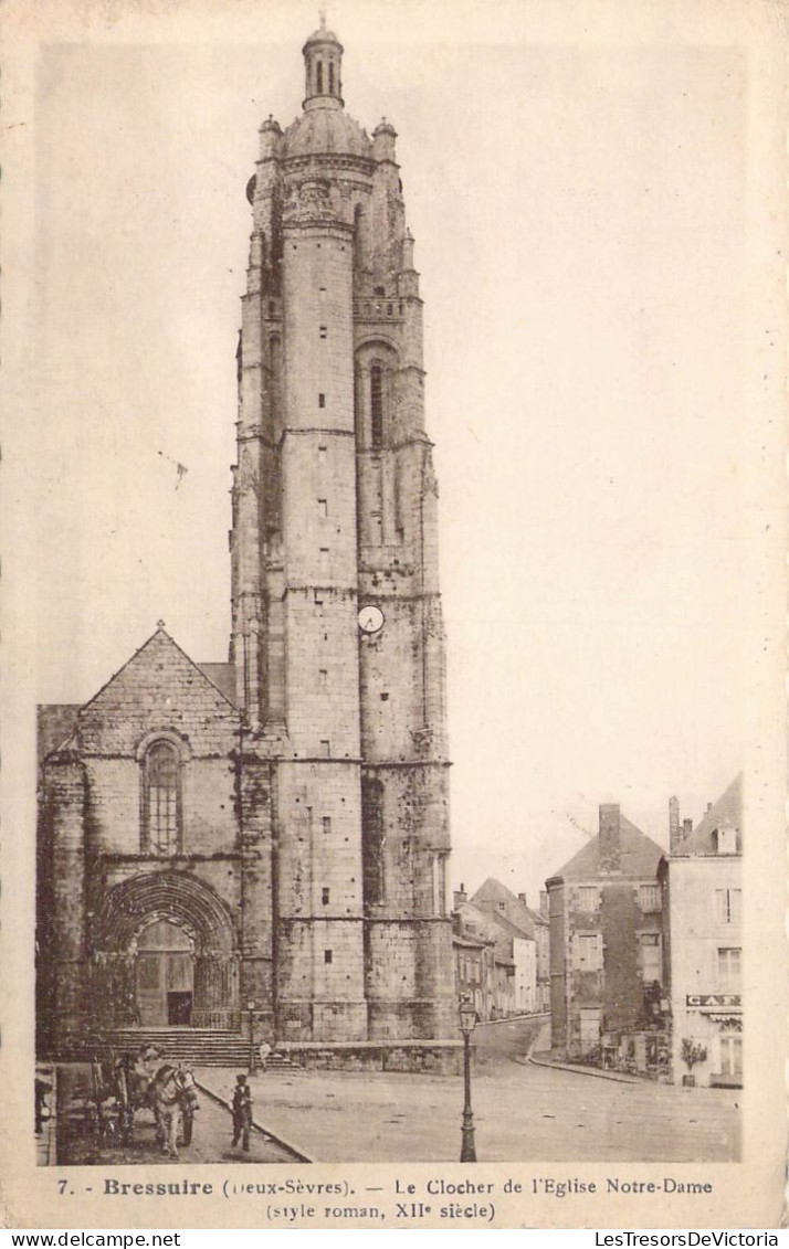 FRANCE - 79 - Bressuire - Le Clocher De L'Eglise Notre-Dame - Carte Postale Ancienne - Bressuire