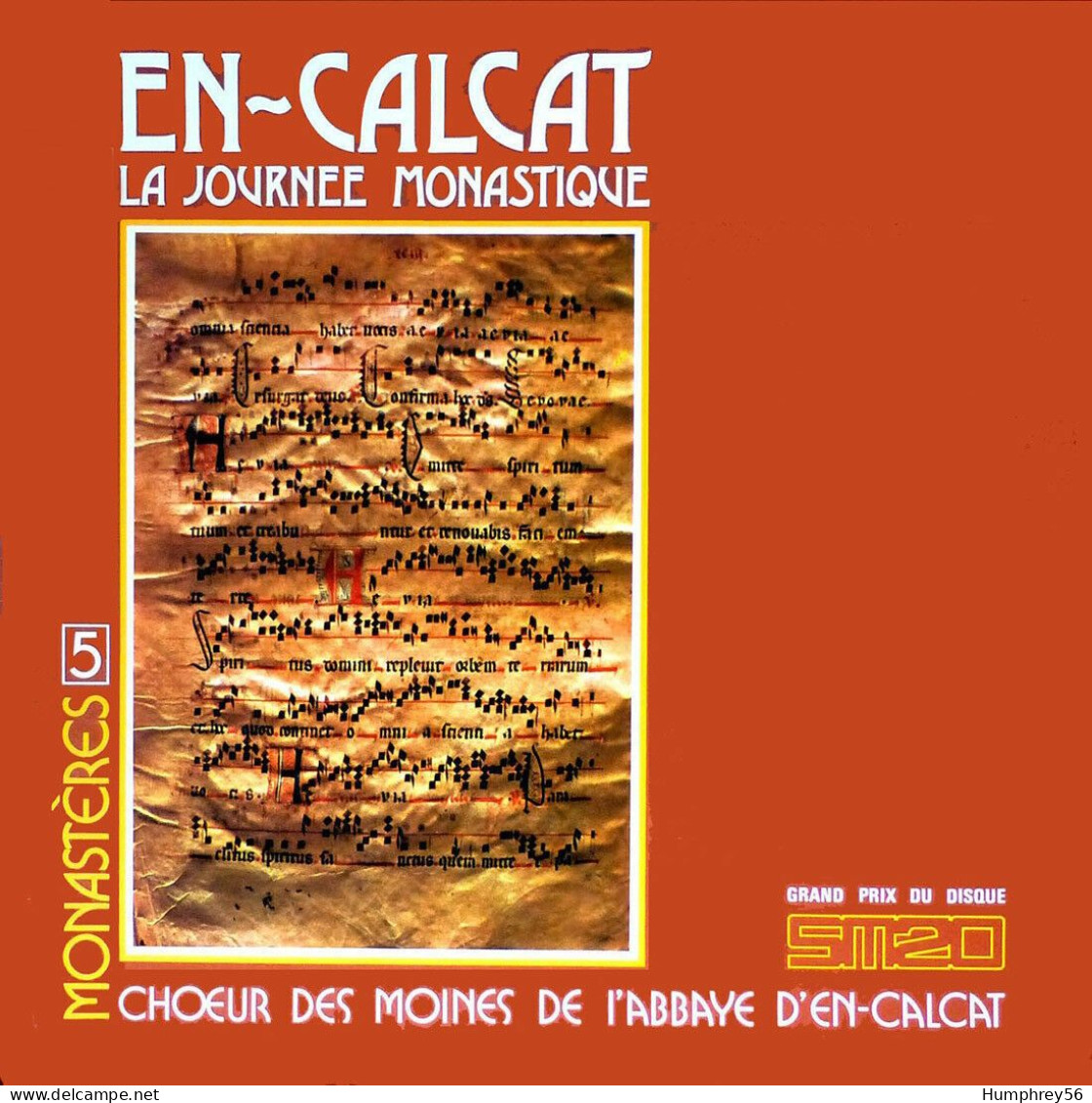 1986 - Choeurs Des Moines De L'Abbaye D'En-Calcat - En-Calcat: La Journée Monastique - Chants Gospels Et Religieux