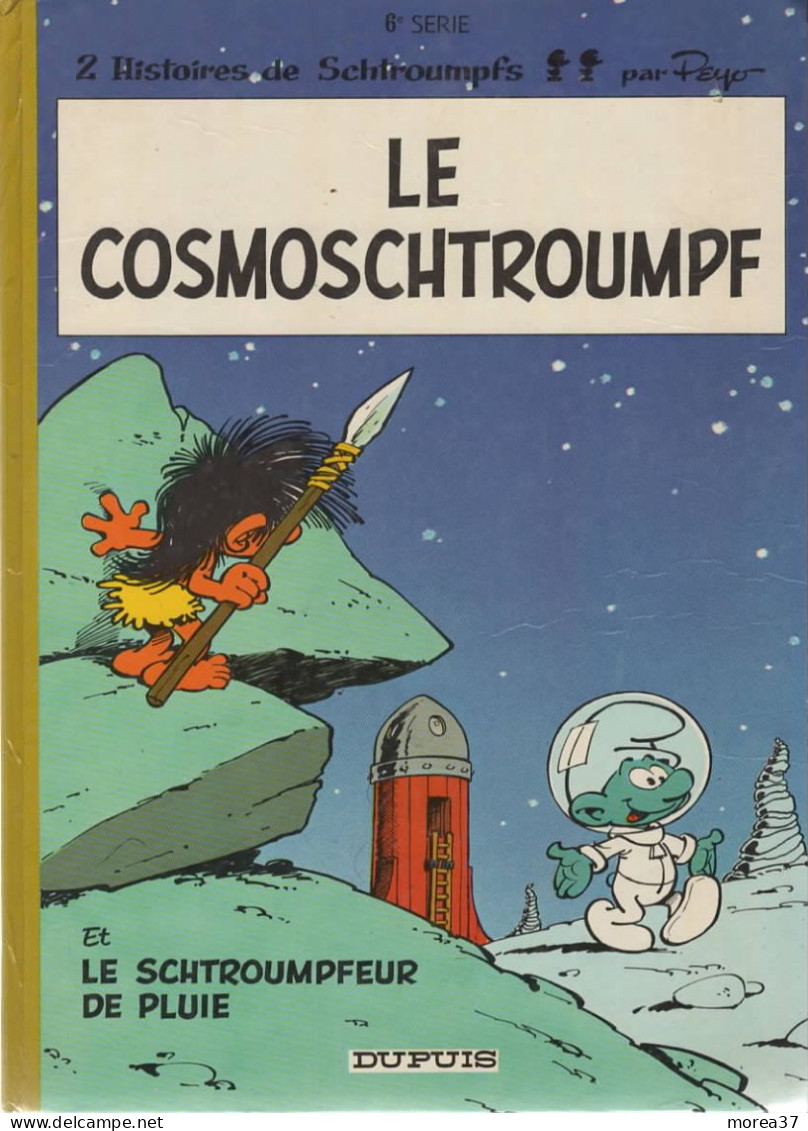 LES SCHTROUMPFS   " Le Cosmoschtroumpf "   N°6     Par PEYO   DUPUIS - Schtroumpfs, Les - Los Pitufos