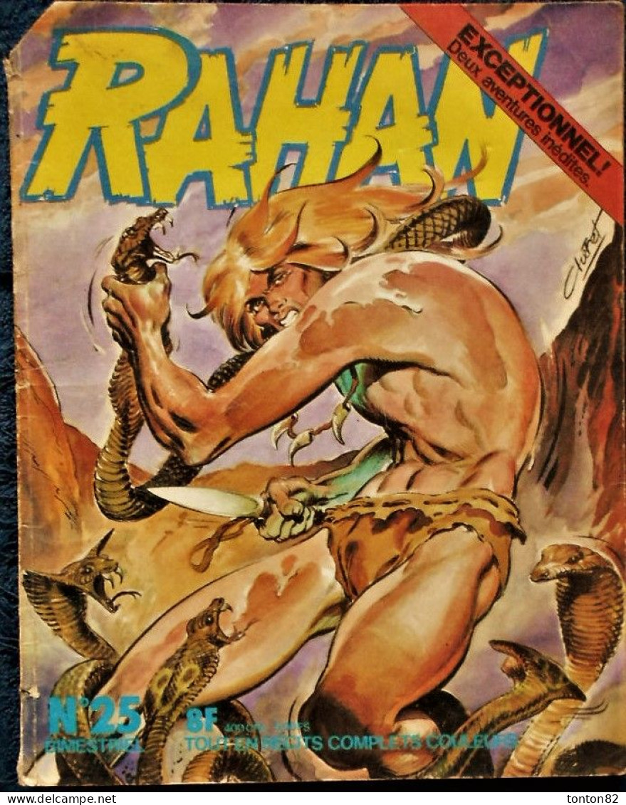 RAHAN - Trimestriel N° 25 -  4 Récits ( Deux Inédits ) - ( 1977 ) . - Rahan