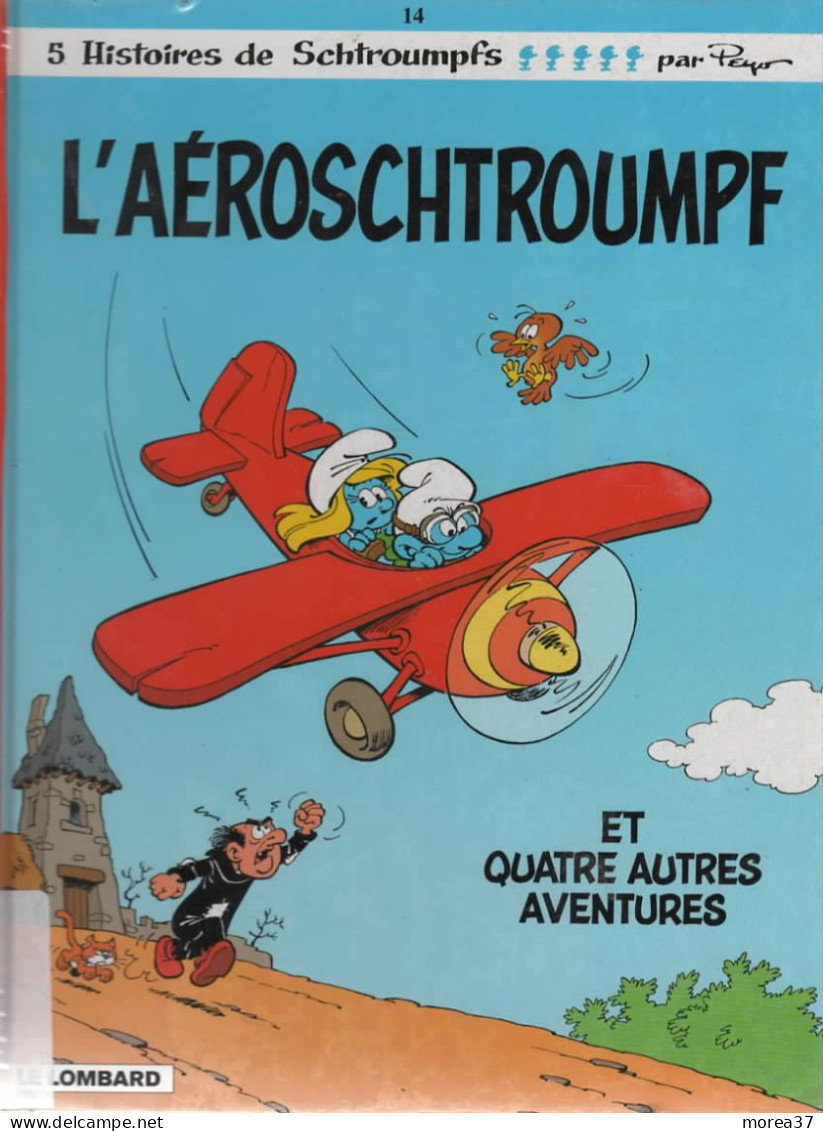 LES SCHTROUMPFS   " L'aéroschtroumpf "   N°14     Par PEYO   LE LOMBARD - Schtroumpfs, Les - Los Pitufos