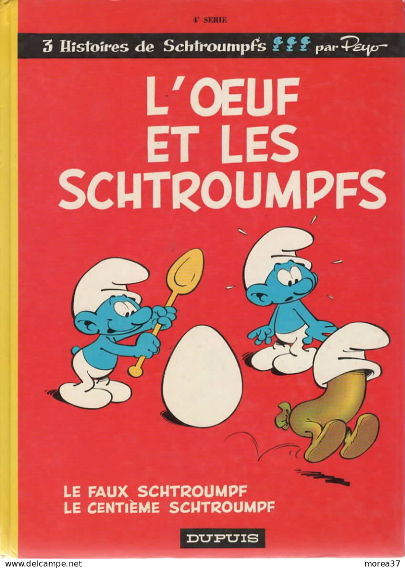 LES SCHTROUMPFS   " L'oeuf Et Les Schtroumpfs "  N°4  Par PEYO   DUPUIS - Schtroumpfs, Les - Los Pitufos