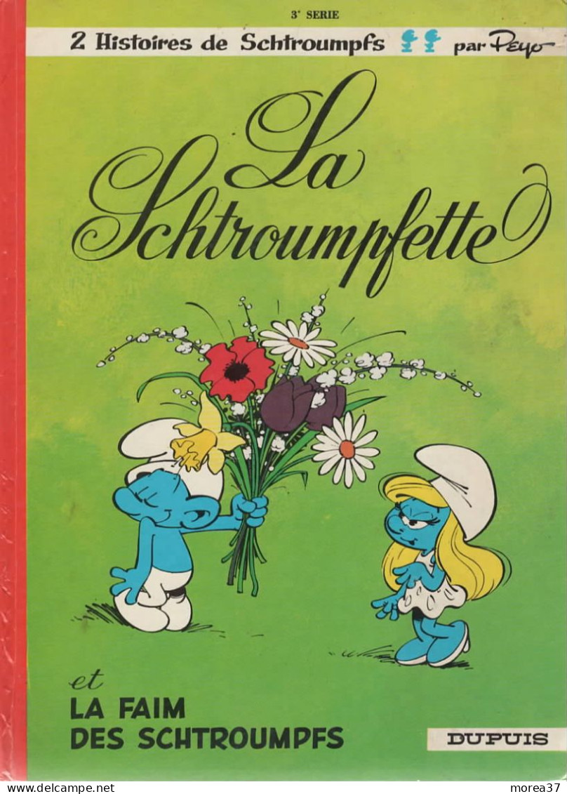LES SCHTROUMPFS   " La Schtroumpfette "  N°3  Par PEYO   DUPUIS - Schtroumpfs, Les