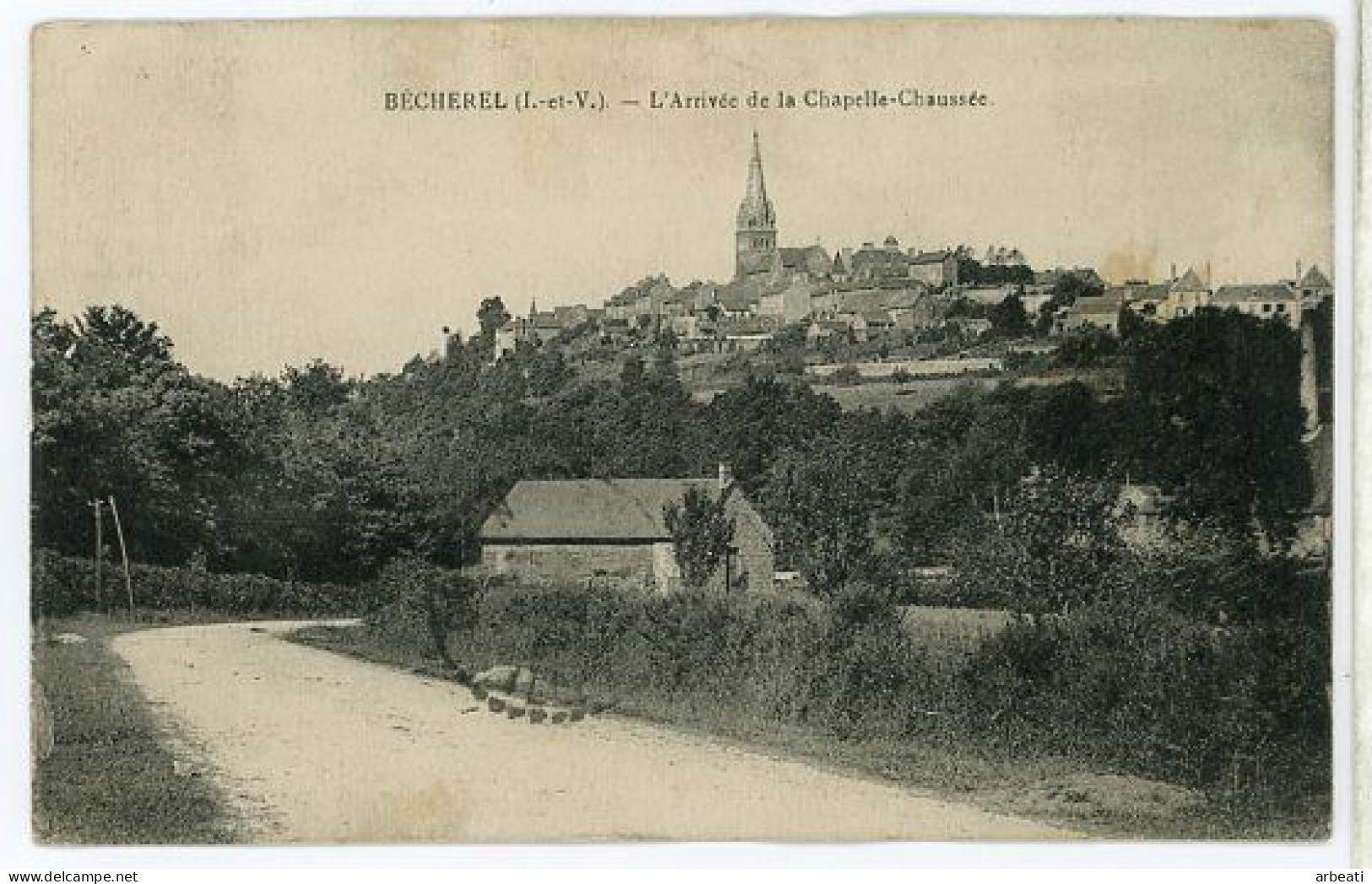 35 BECHEREL ++ L'Arrivée De La Chapelle-Chaussée ++ - Bécherel