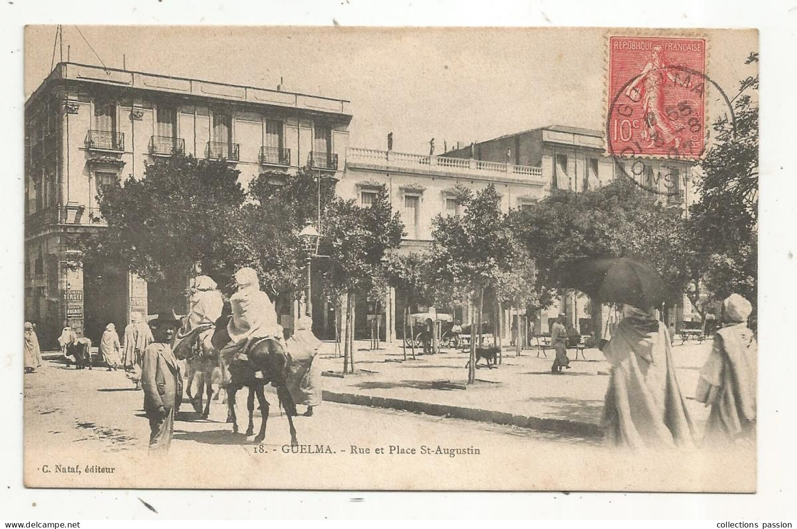 Cp, ALGERIE, GUELMA, Rue Et Place ST AUGUSTIN, Voyagée 1907, Ed. Nataf - Guelma