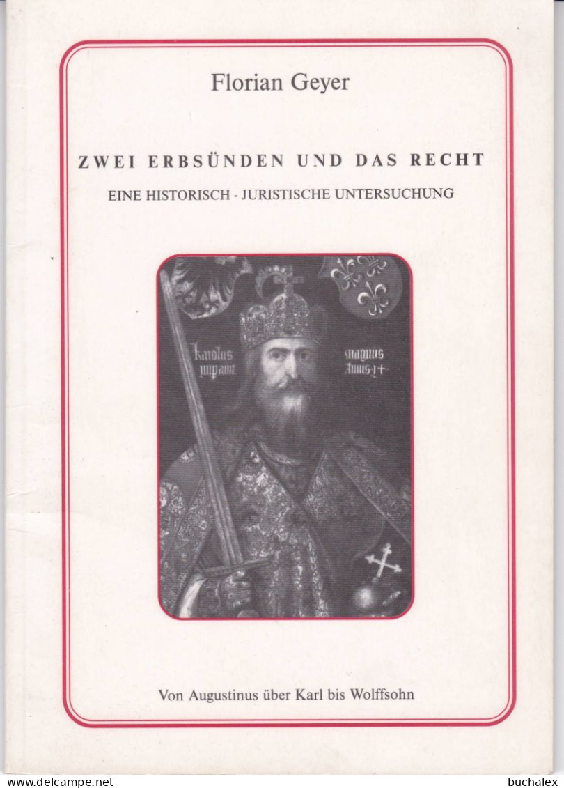 Zwei Erbsünden Und Das Recht. Eine Historisch - Juristische Untersuchung - 5. Wereldoorlogen