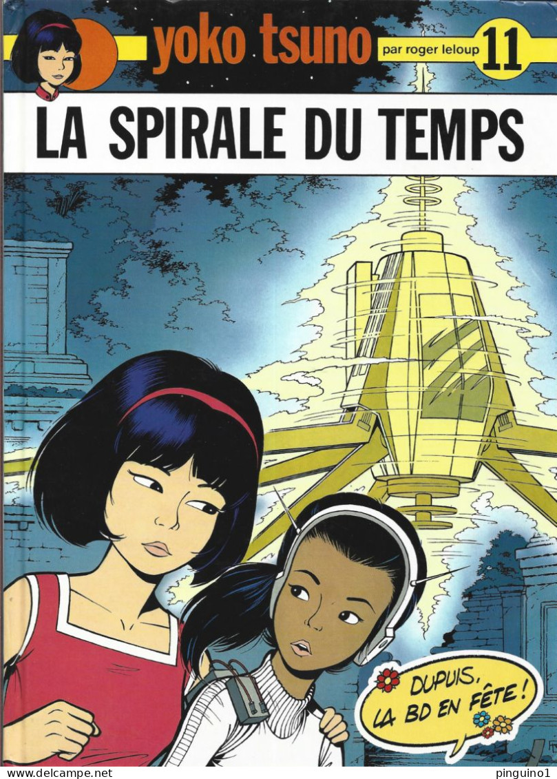 Roger Leloup  La Spirale Du Temps - Yoko Tsuno