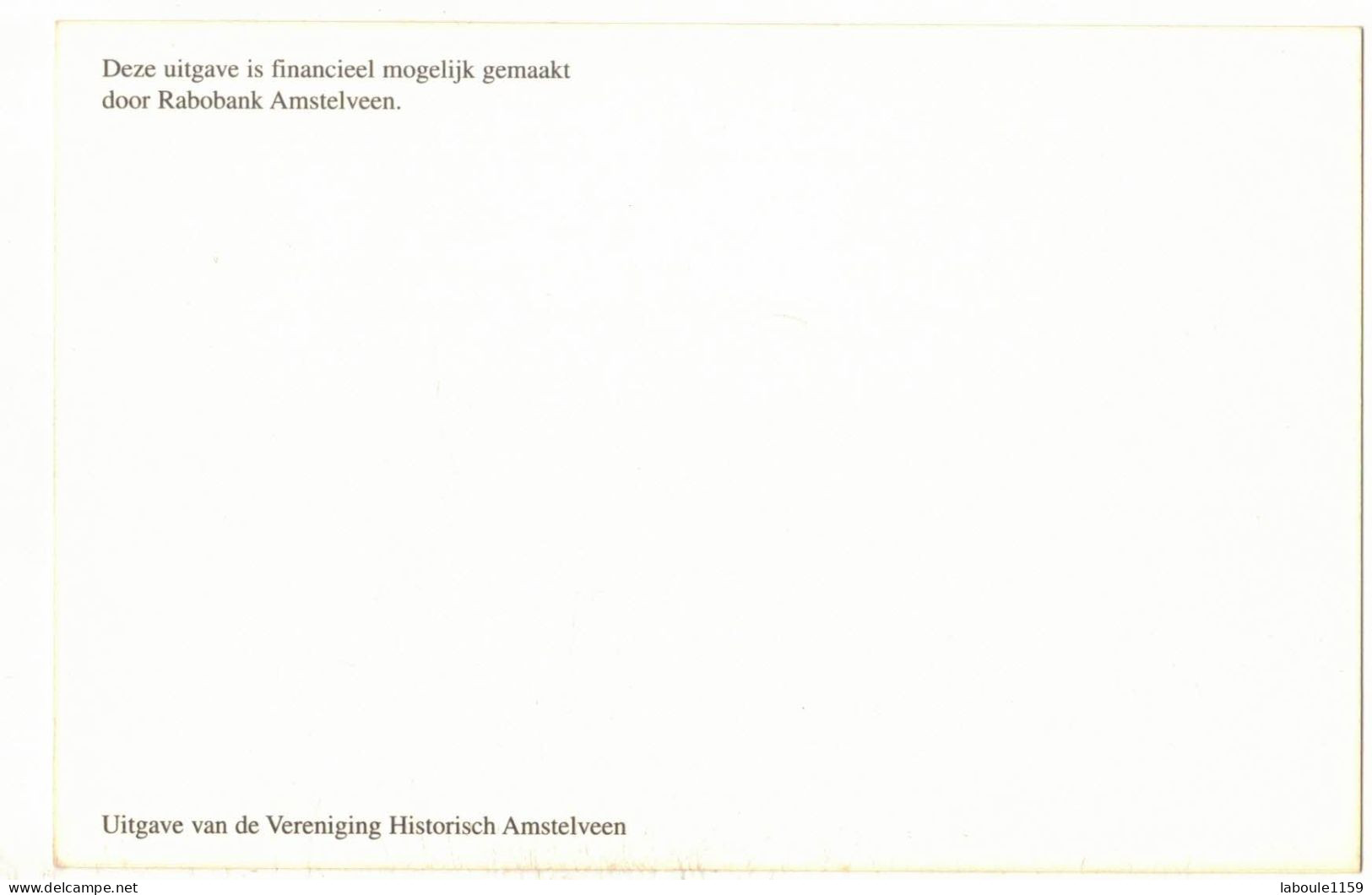PAYS BAS NORTH HOLLAND AMSTELVEEN DORPSSTRAAT POMPE ESSENCE RABOBANK UITGAVE VAN DE VERENIGING HISTORISCH AMSTELVEEN - Amstelveen