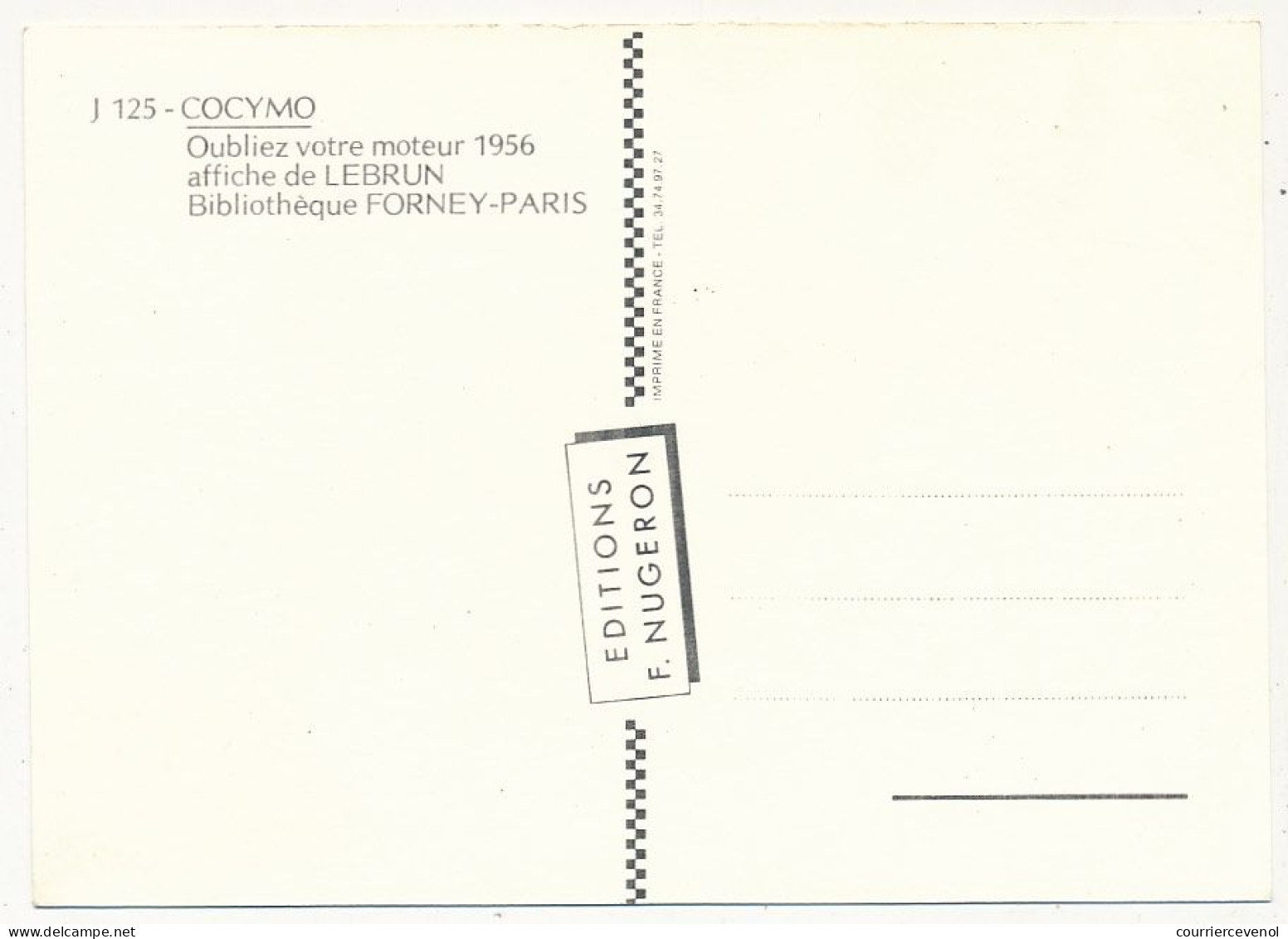 CPM - Oubliez Votre Moteur Avec Un Cyclomoteur De COCYMO St Etienne  - Affiche De Charles Lebrun 1956 - Ed. Nugeron - Werbepostkarten