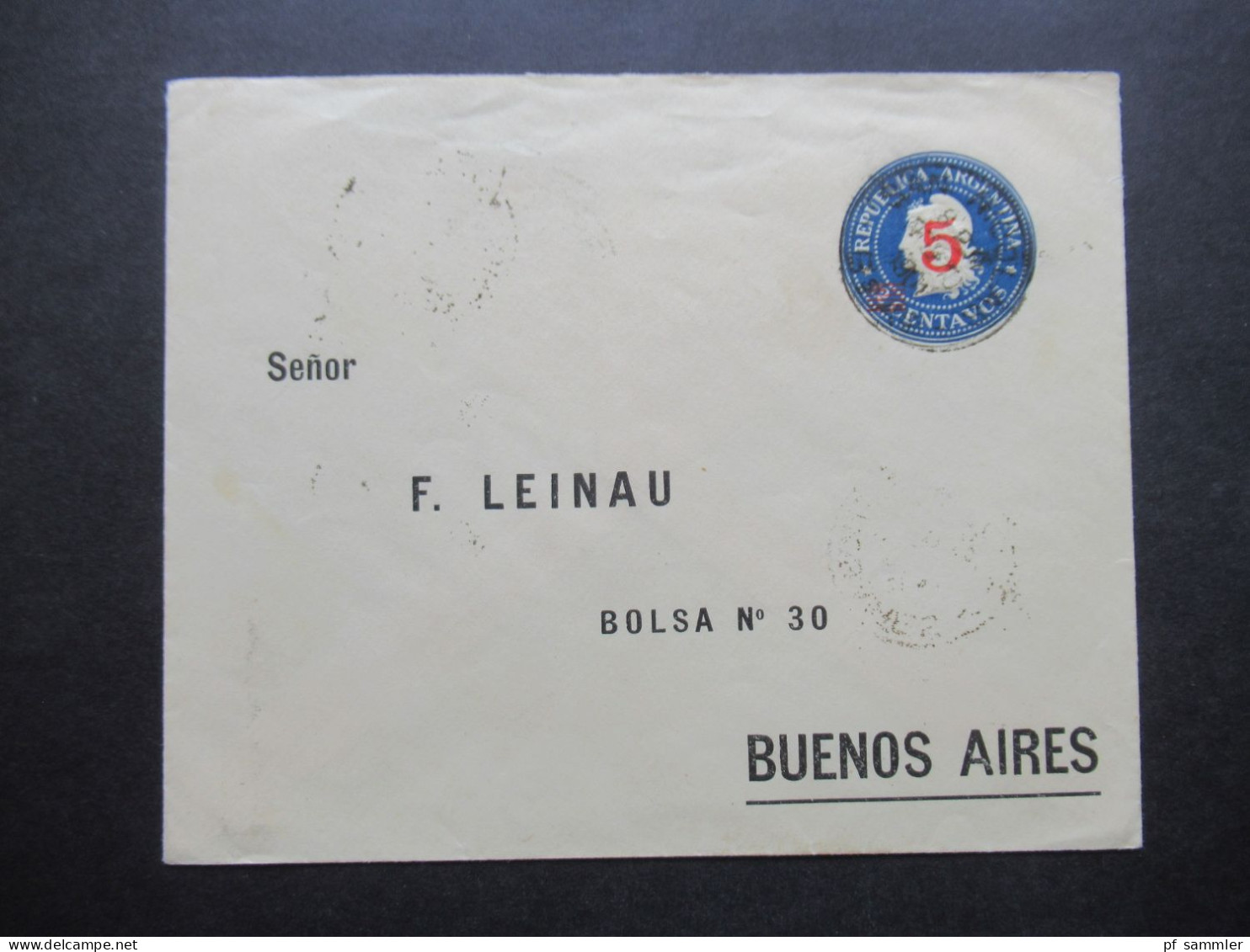 Argentinien 1901 Bedruckter Ganzsachen Umschlag / Senor F. Leinau Bolsa No30 Buenos Aires / Wertstempel Roter Überdruck - Entiers Postaux