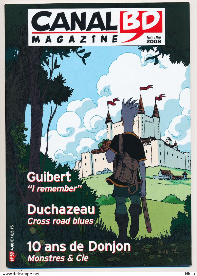 Magazine CANAL BD N° 59 Avril-mai 2008   Guiber   Duchazeau   10 Ans De Donjon - CANAL BD Magazine