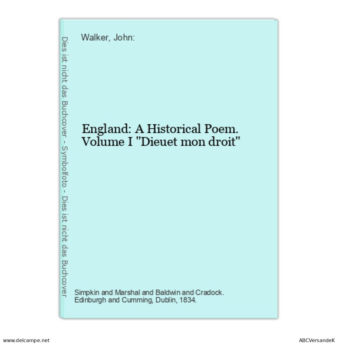 England: A Historical Poem. Volume I Dieuet Mon Droit - Poesia