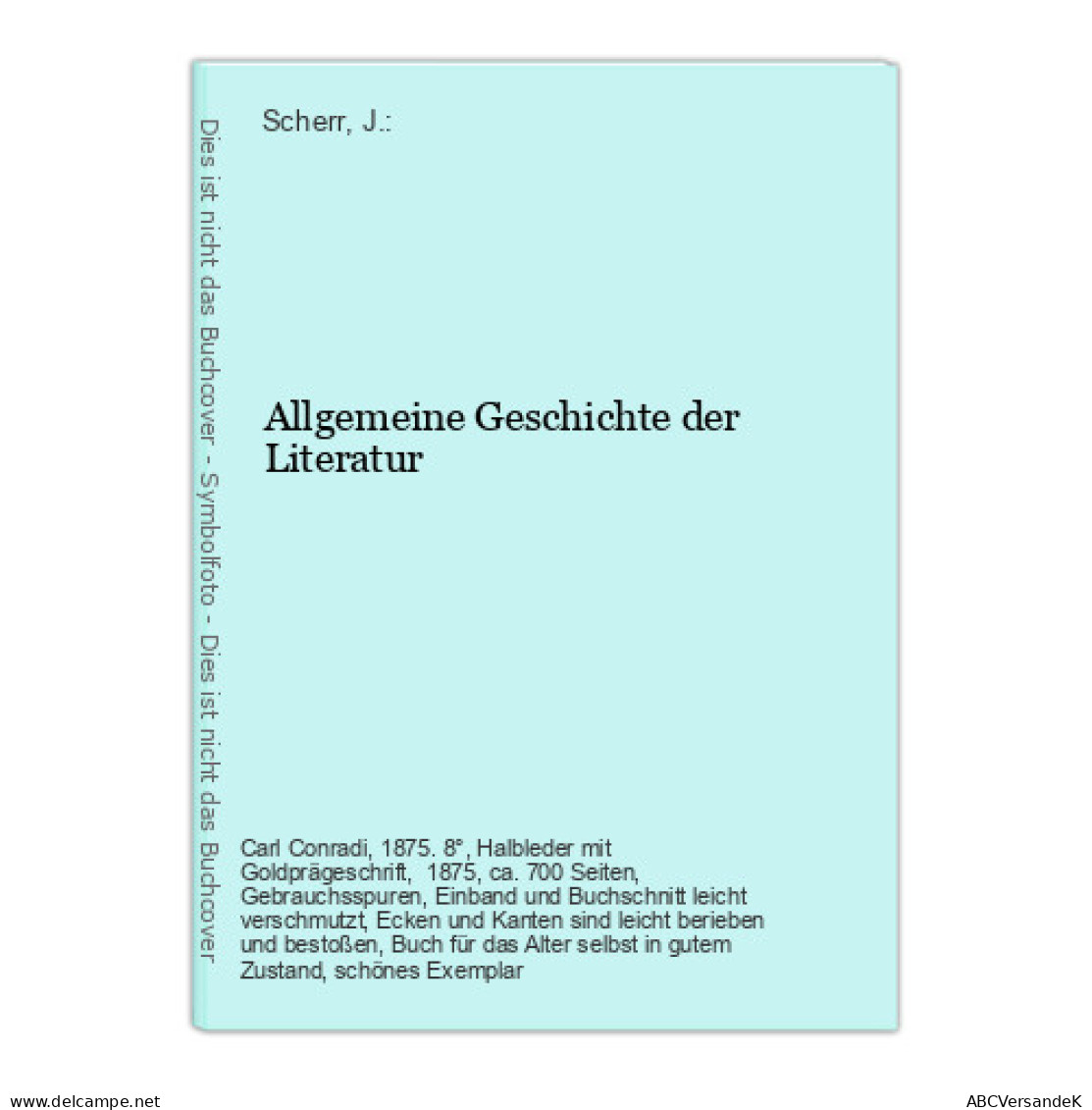 Allgemeine Geschichte Der Literatur - Duitse Auteurs