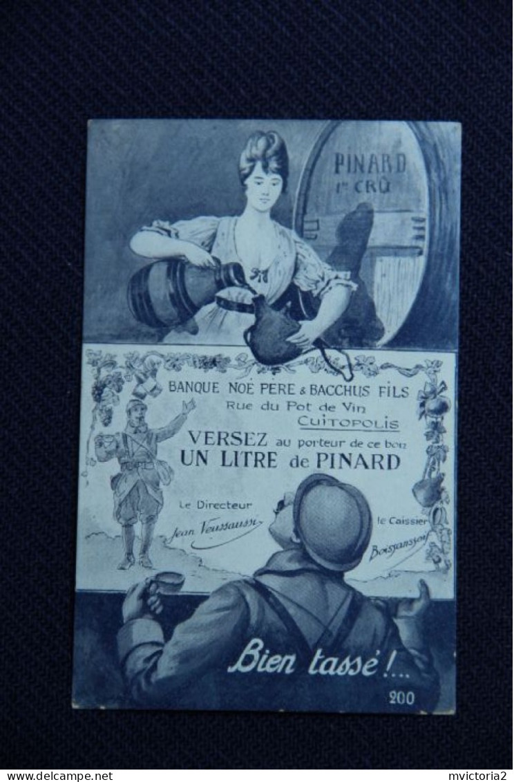 MILITARIA - Patriotique : VERSEZ AU PORTEUR DE CE BON ...... 1 Litre De PINARD - Patriotic