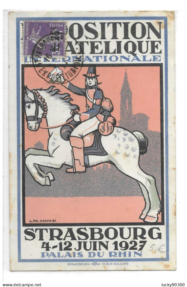 CARTE MAXIMUM - STRASBOURG 4 - 12 JUIN 1927 - PALAIS DU RHIN - TIMBRE VIOLET - OBLITERATION - ECRITE - ...-1929