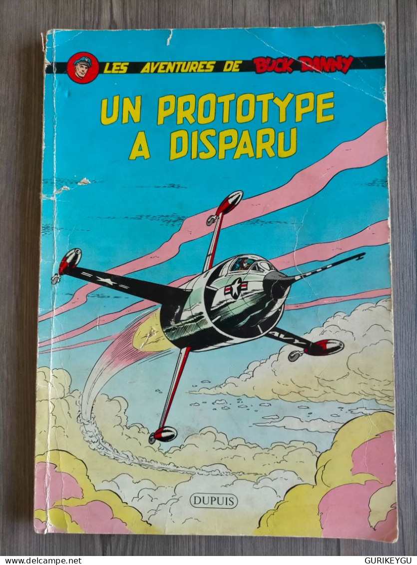 BUCK DANNY N° 21 Un Prototype A Disparue  EO Dupuis De 1972 édition Originale - Buck Danny