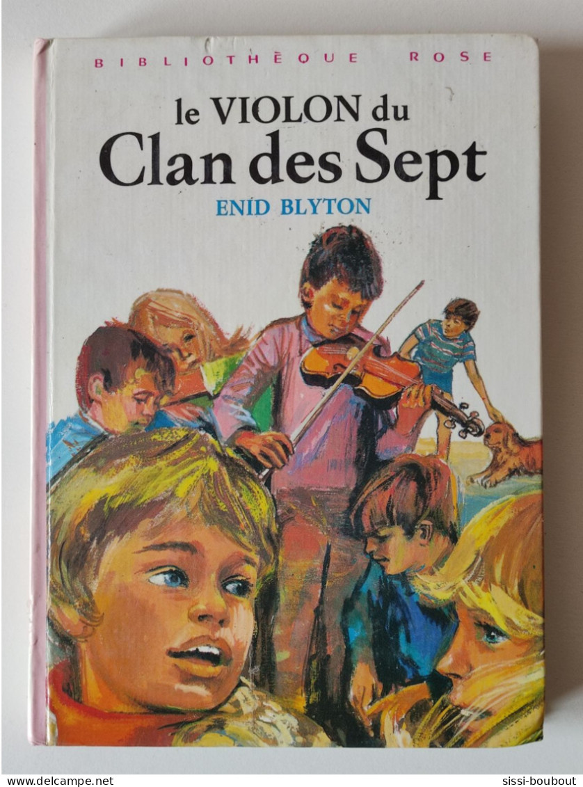 LE CLAN DES SEPTS Le Violon Du - Collection "Bibliothèque Rose" - Par Enid BLYTON - Bibliothèque Rose