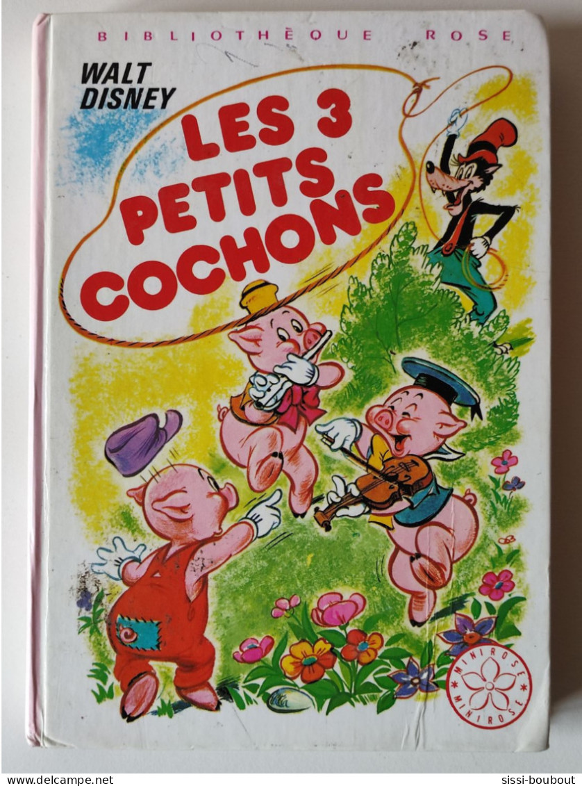 Les Trois Petits Cochons - Collection "Bibliothèque Rose" - Par Walt DISNEY - Biblioteca Rosa