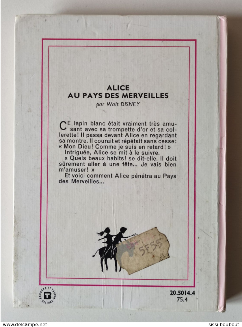 Alice Au Pays Des Merveilles - Collection "Bibliothèque Rose" - Par Walt DISNEY - Oeuvre De Lewis CARROLL - Bibliothèque Rose