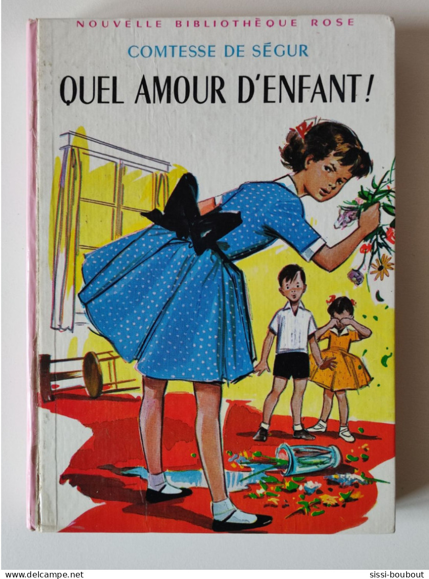 Quel Amour D'enfant - Collection "Bibliothèque Rose" - Par La Contesse De SEGUR - Biblioteca Rosa