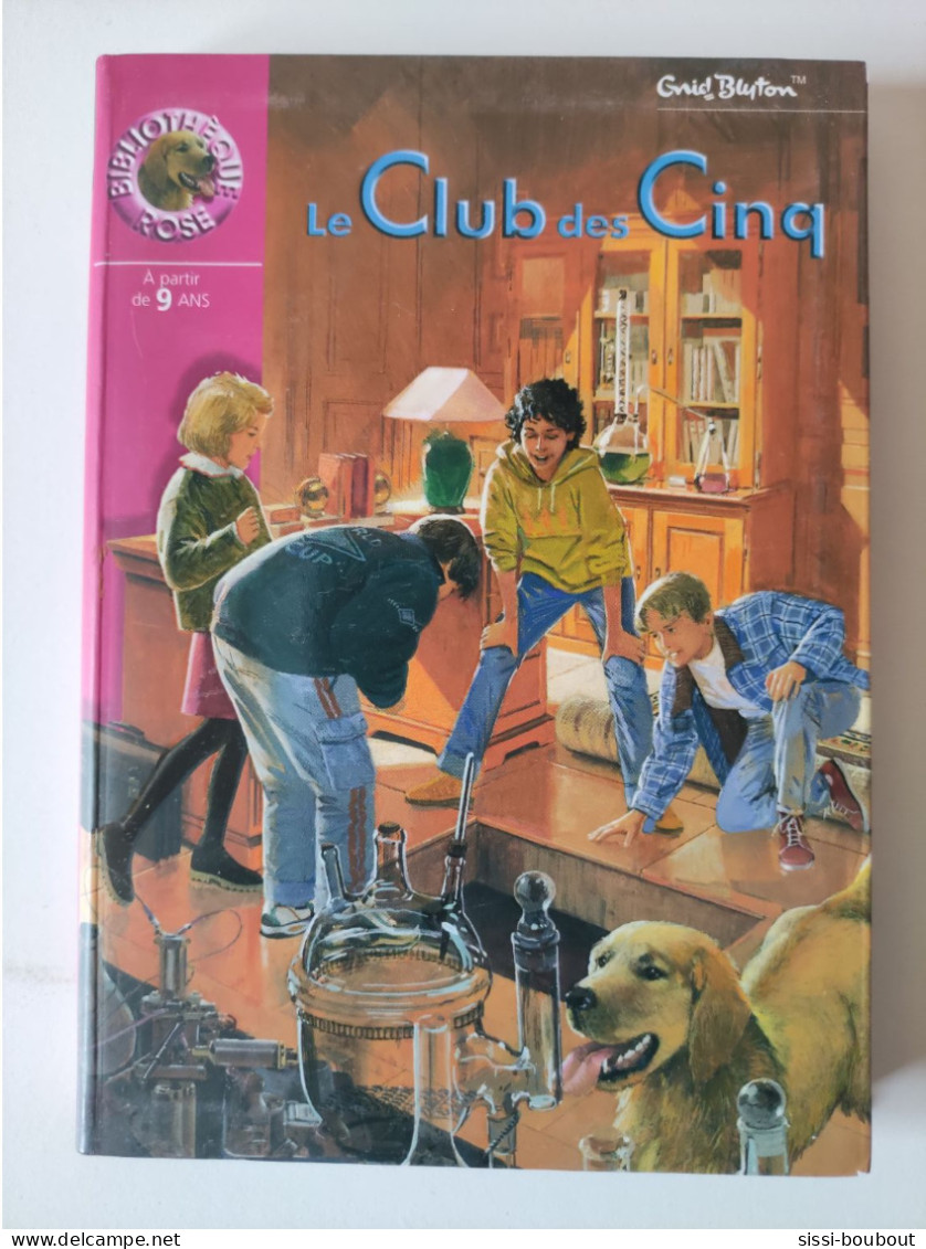 Le Club Des Cinq - Collection "Bibliothèque Rose" - Par Enid BLYTON - Bibliotheque Rose