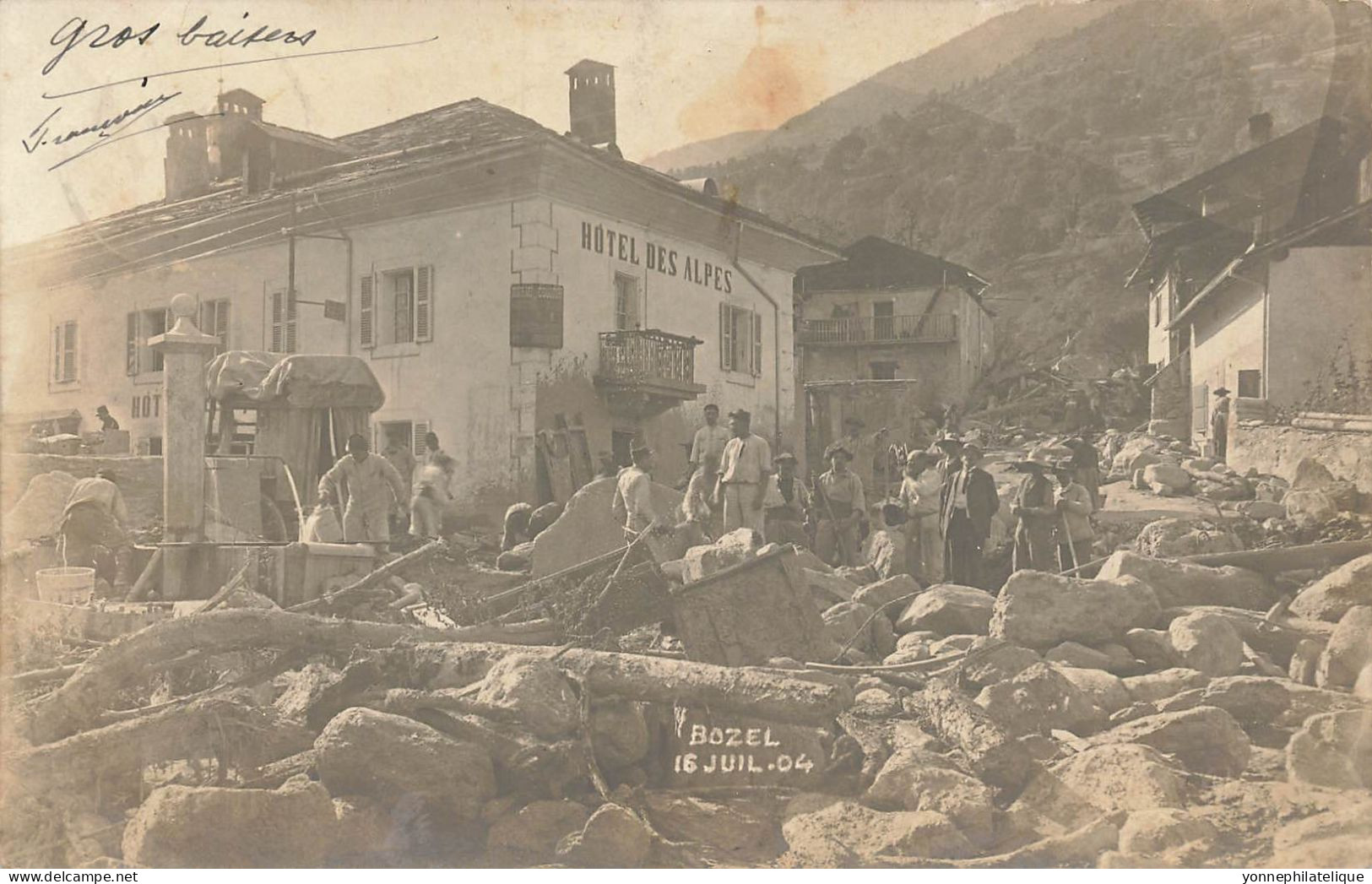 73 - SAVOIE - BOZEL - CARTE PHOTO 16 Juillet 1904 - Catastrophe Hotel ,des Alpes - 10139 - Bozel