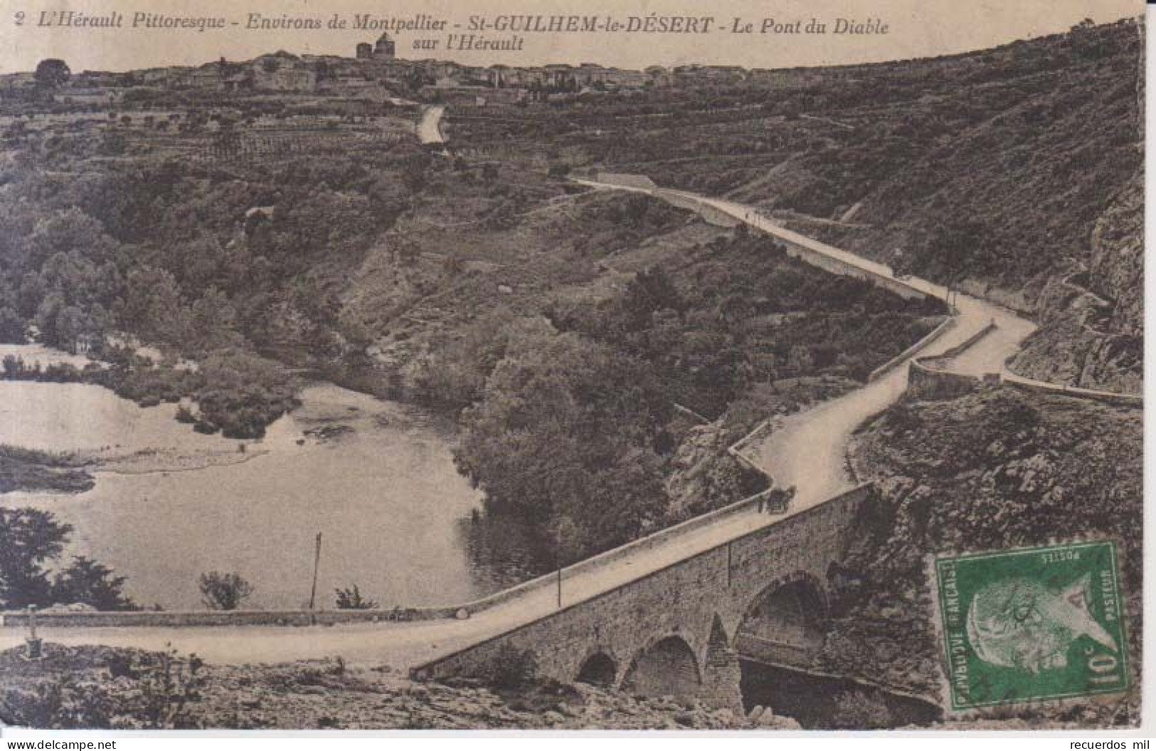 St Guilhem Le Desert Le Pont Du Diable   Carte Postale Animee 1923 - Gignac